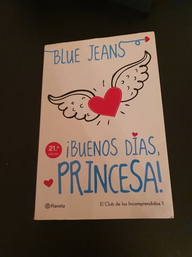 Blue Jeans "Buenos dias princesa"