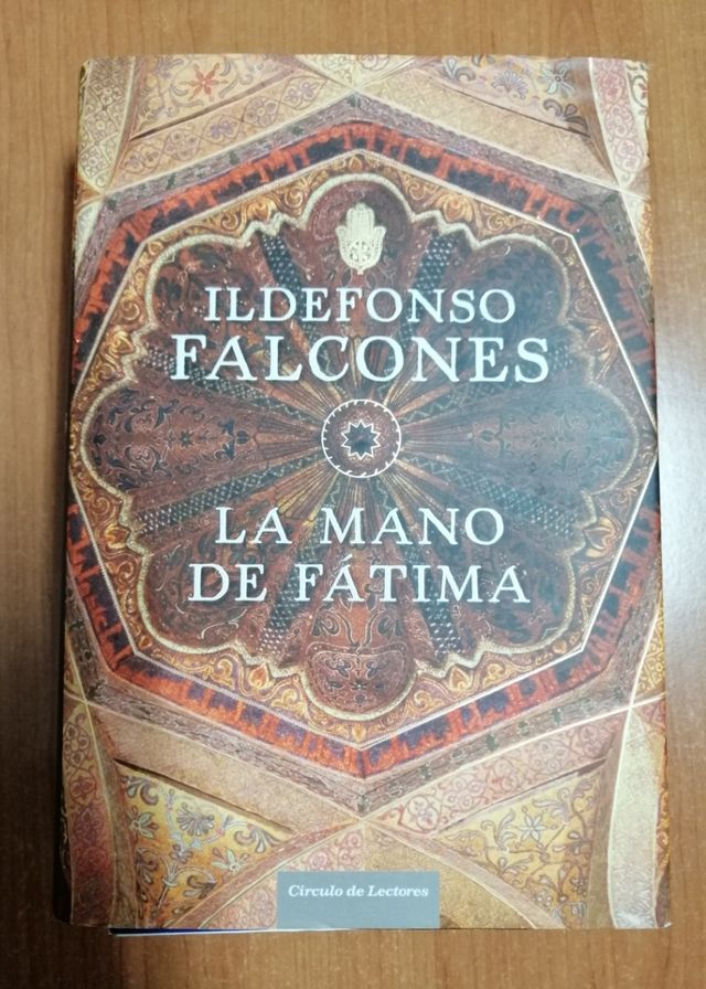 La mano de Fátima - Ildefonso Falcones 
