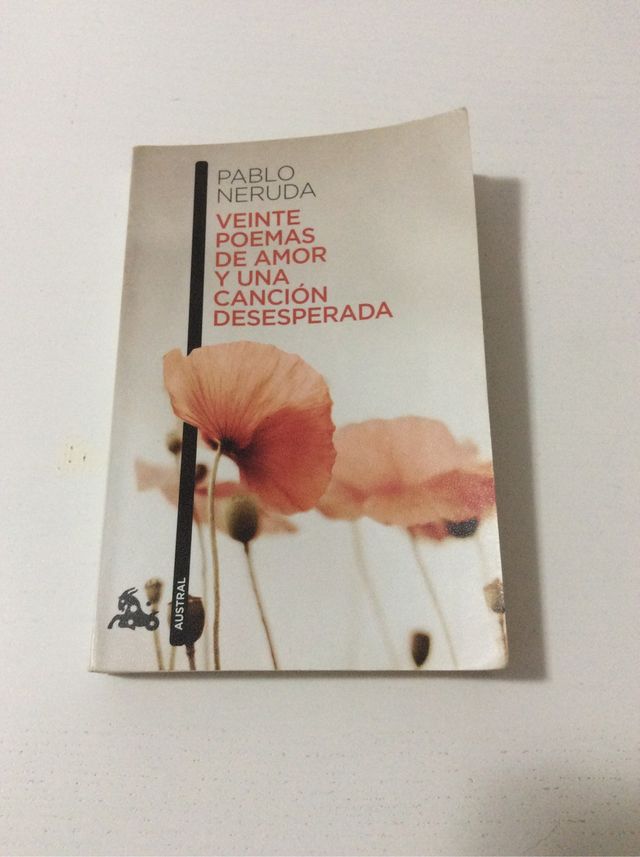 VEINTE POEMAS DE AMOR Y UNA CANCIÓN DESESPERADA