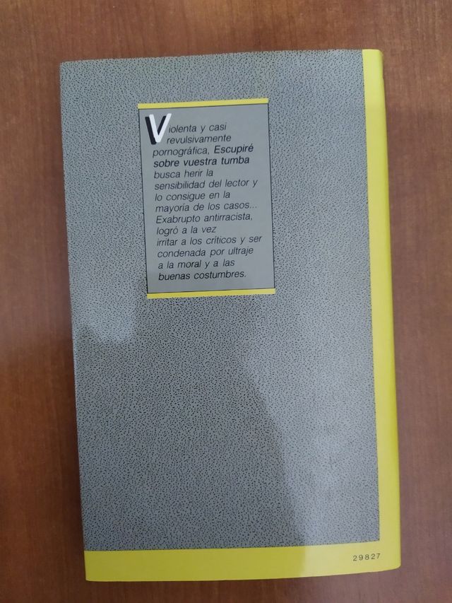 Escupiré sobre vuestra tumba