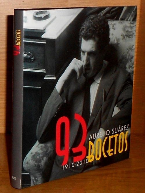 AURELIO SUAREZ. 93 BOCETOS (1910-2010). NUMERADO.
