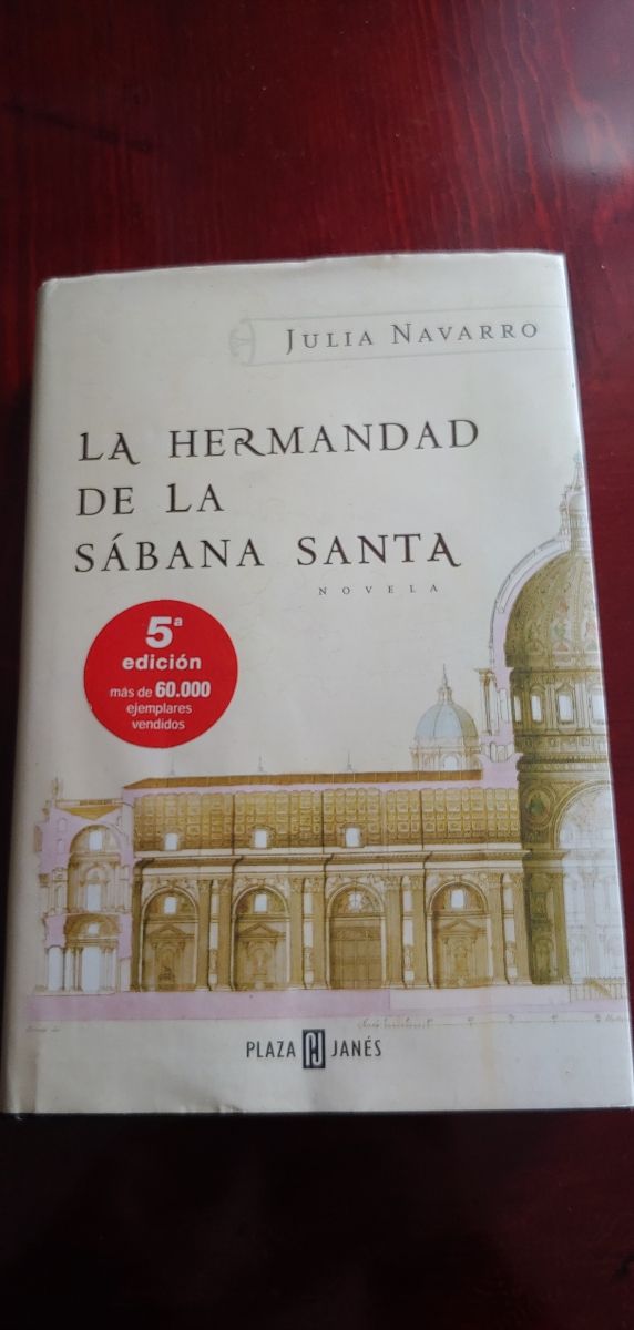 La hermandad de la Sabana Santa. Julia Navarro