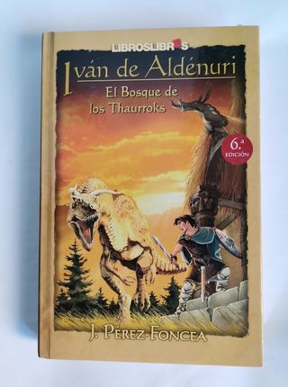 Iván de Aldénuri el bosque de Thaurroks de segunda mano por 8 € en Valencia en WALLAPOP