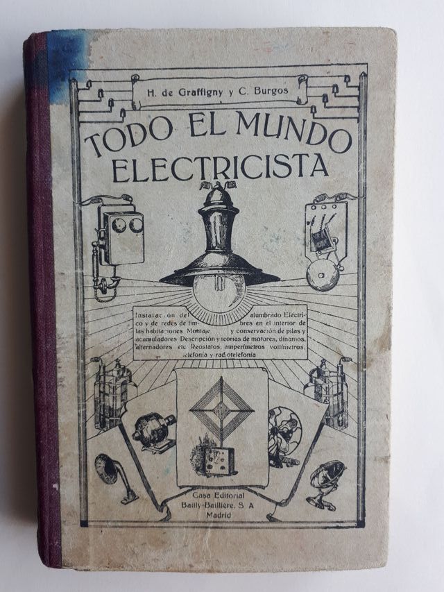 TODO EL MUNDO ELECTRICISTA (libro de 1912)