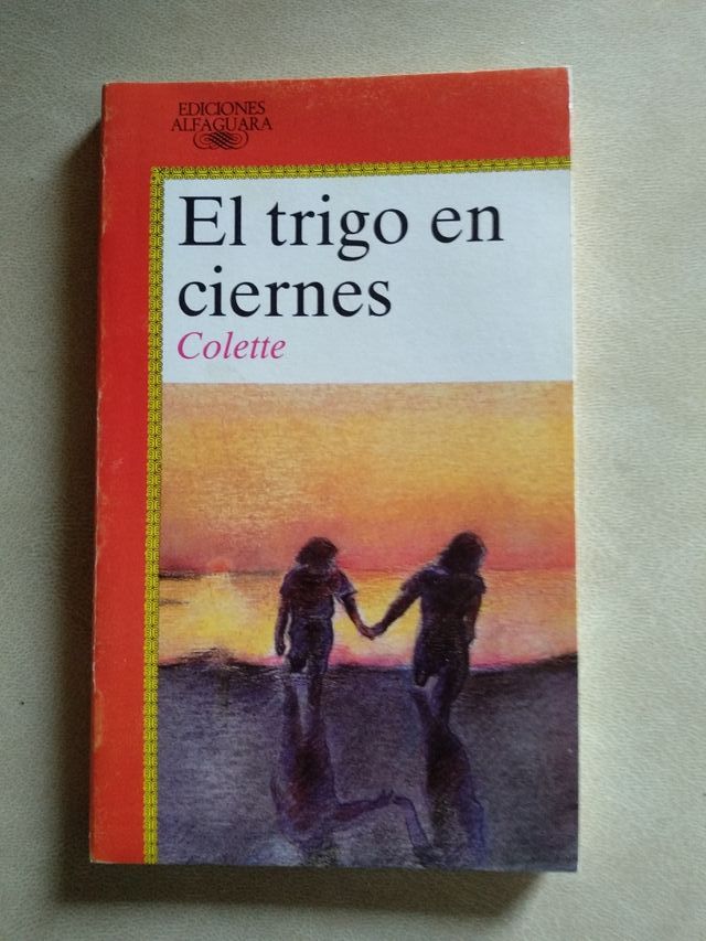 EL TRIGO EN CIERNES (Colette)