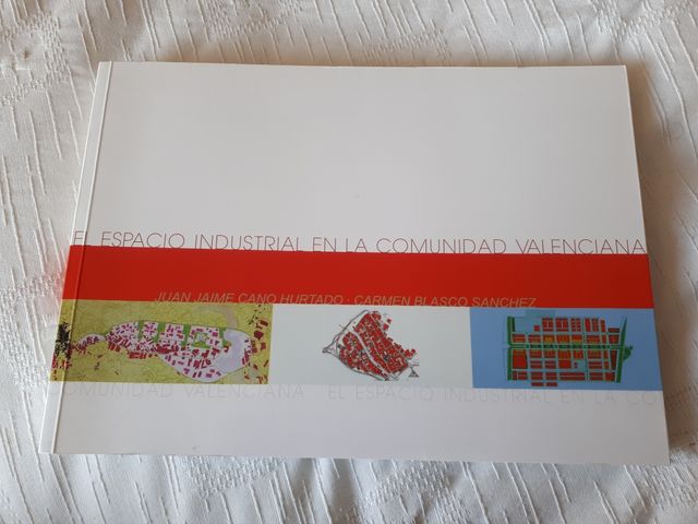 El espacio industrial en la Comunidad Valenciana