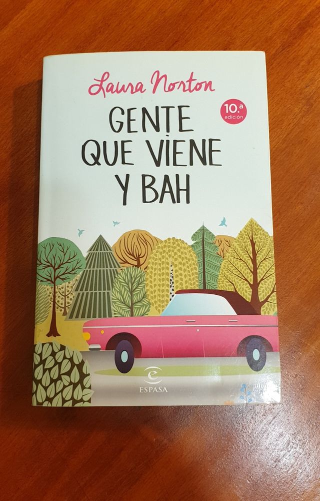 GENTE QUE VIENE Y BAH de LAURA NORTON