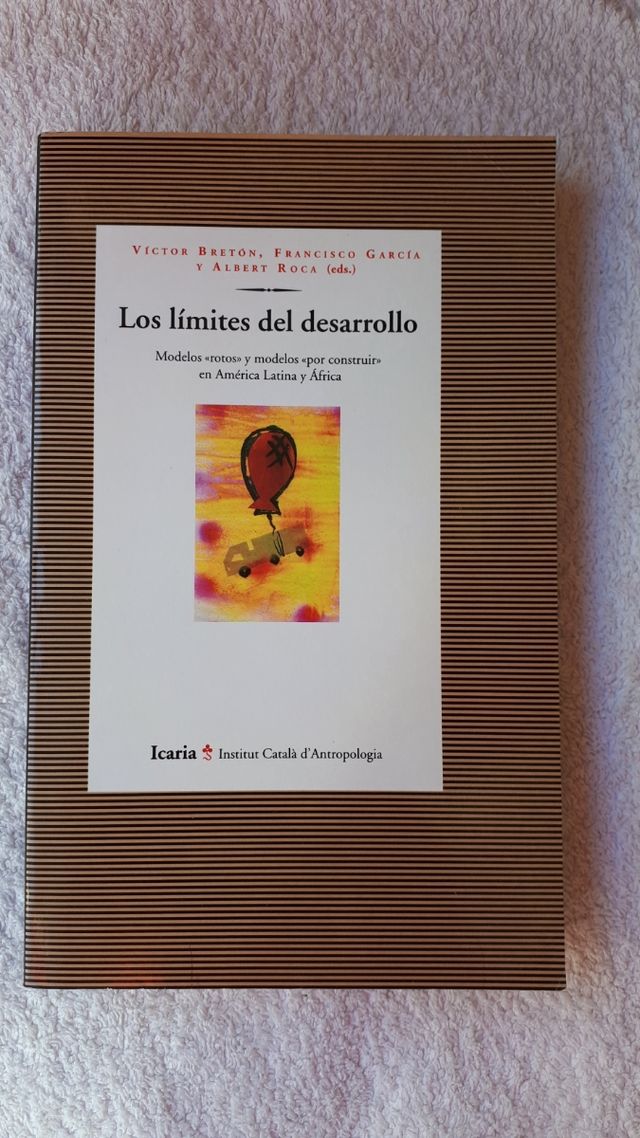 Los límites del desarrollo. América Latina África 
