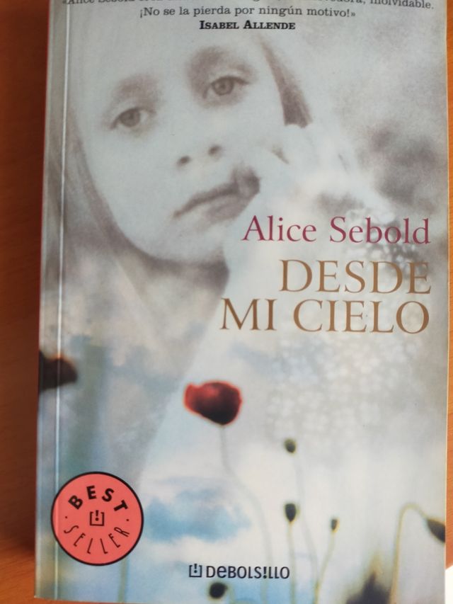 Libro "Desde mi cielo". Autora Alice Sebold.