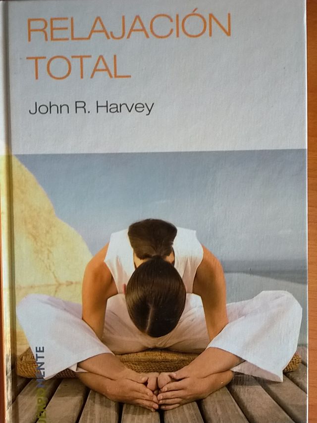 Libro "Relajación total". John R. Harvey