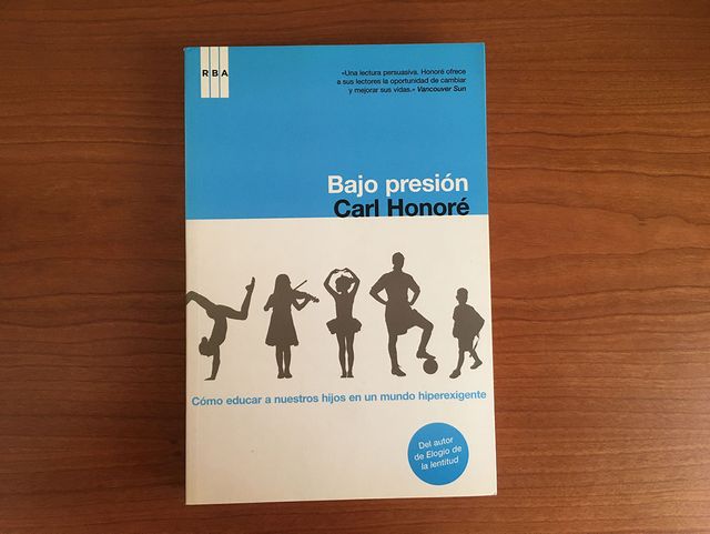 Bajo presión (Carl Honoré)