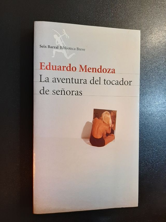 Eduardo Mendoza La aventura del tocador de señoras