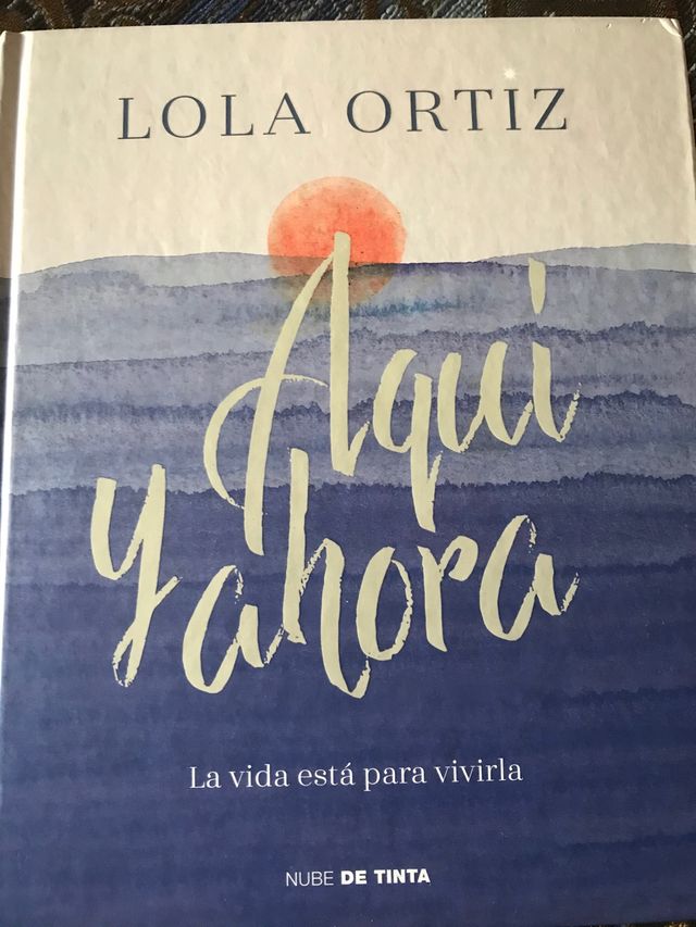 Aqui Y Ahora Lola Ortiz De Segunda Mano Por 13 En Los Corrales En Wallapop Aqui Y Ahora Lola Ortiz De Segunda Mano Por 13 En Los Corrales En Wallapop