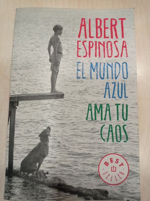 El mundo azul. Albert Espinosa.