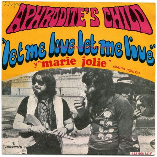 APHRODITE'S CHILD 7" SINGLE LET ME LOVE 1969 PSYCH