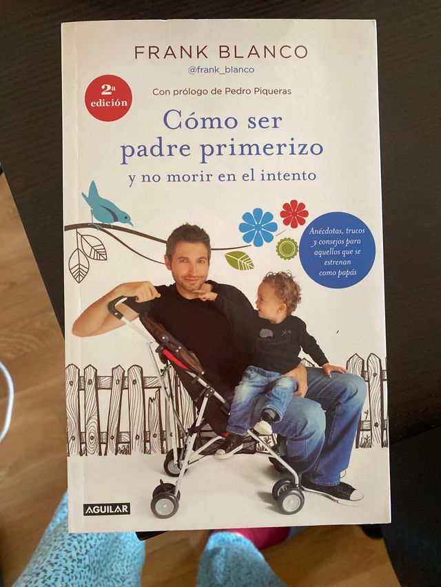 Como ser padre primerizo y no morir en el intento