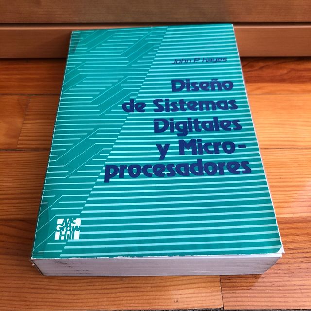 Diseño de sistemas digitales y micro procesadores