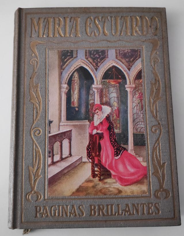 Maria Estuardo, Paginas Brillantes 1941
