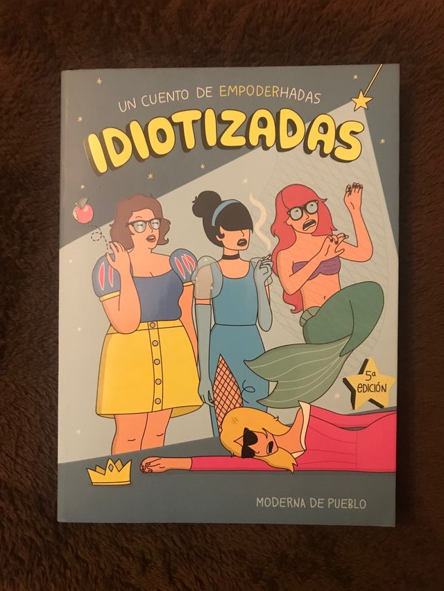 Idiotizadas - Moderna de pueblo