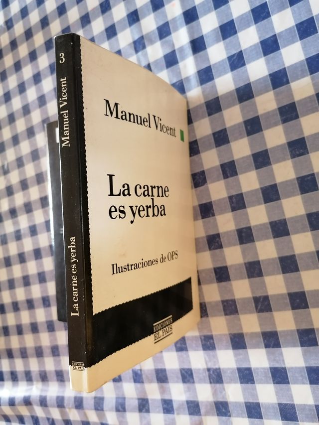 Manuel Vicent. La Carne es yerba.