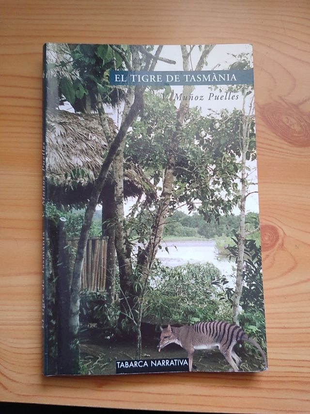 El tigre de Tasmània. V. Muñoz Puelles