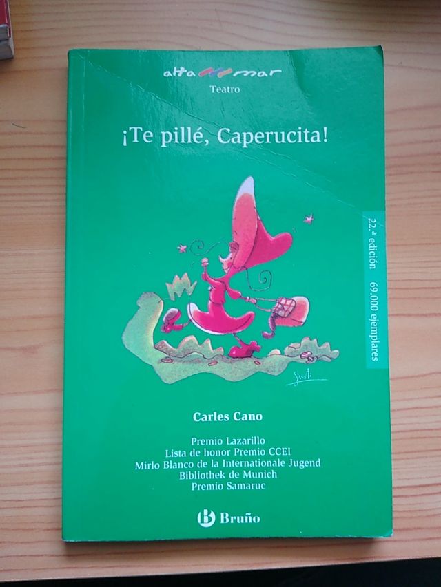 ¡ Te pillé, Caperucita !. Carles Cano