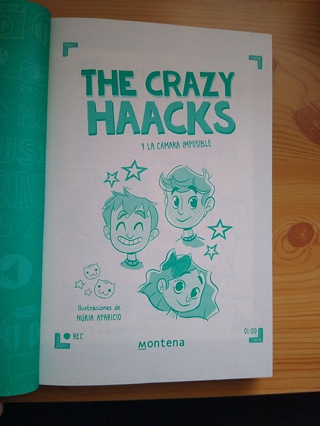 The Crazy Haacks y la cámara imposible. Montena