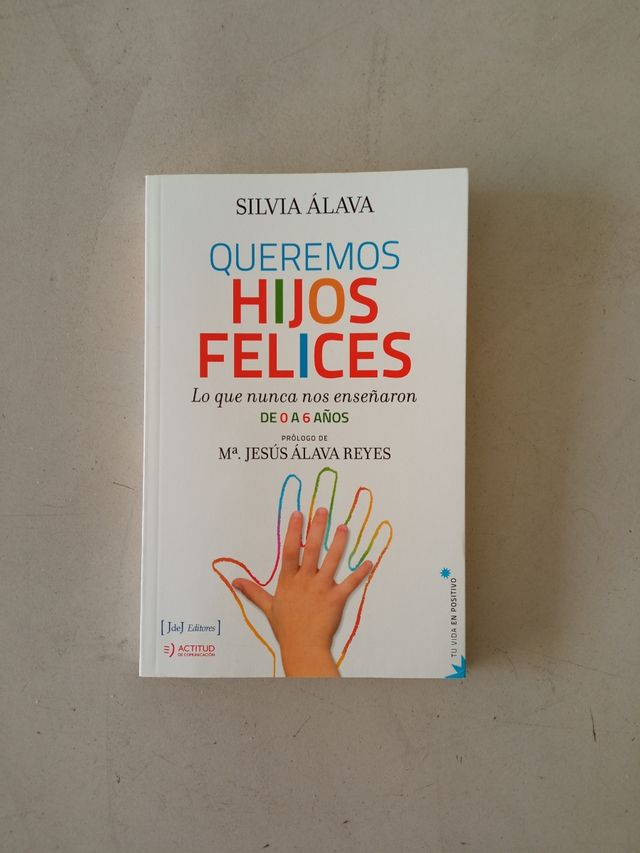  "Queremos hijos felices"
