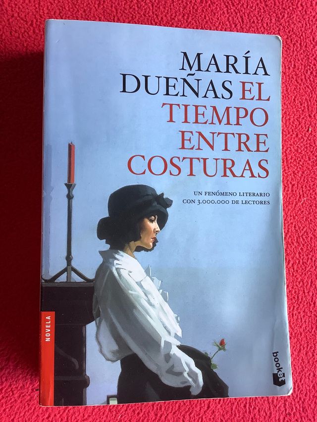 El tiempo entre costuras. María Dueñas