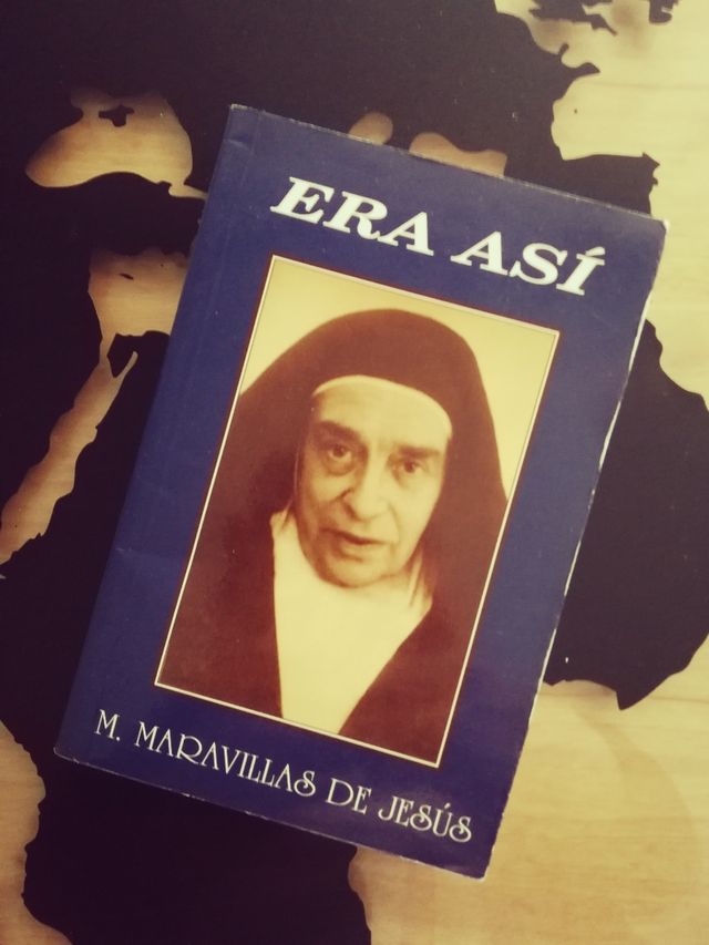 Era así. Madre Maravillas de Jesus