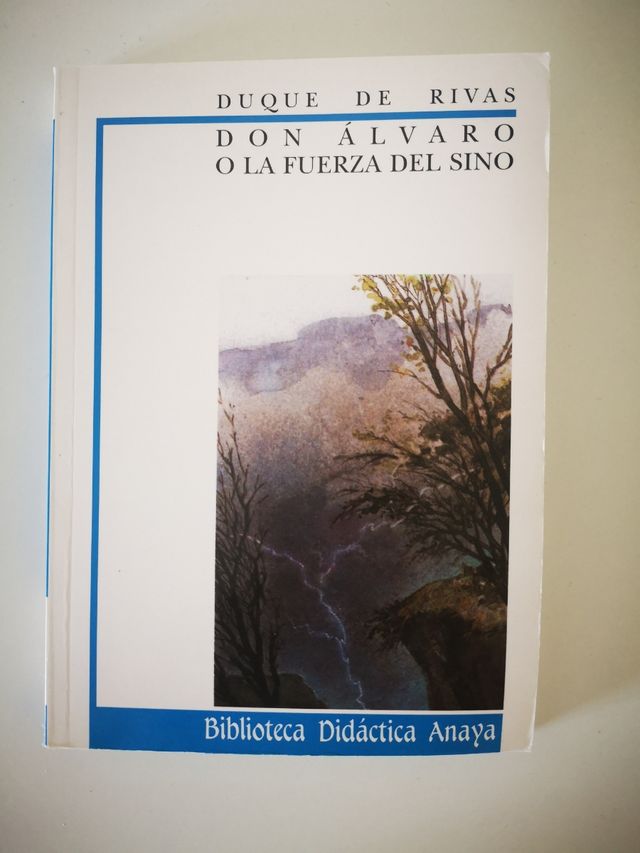Don Álvaro o la fuerza del sino -Duque de Rivas