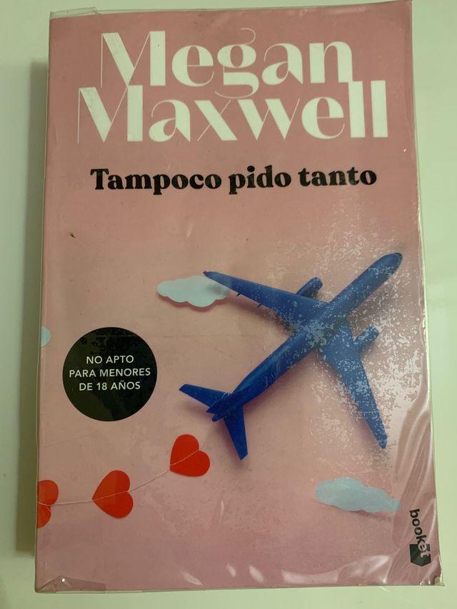 TAMPOCO PIDO TANTO Megan Maxwell