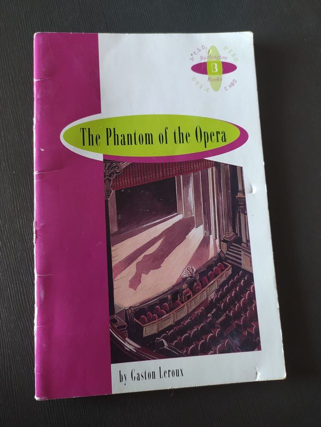 The Phantom of the opera. Gaston Leroux 3 ESO