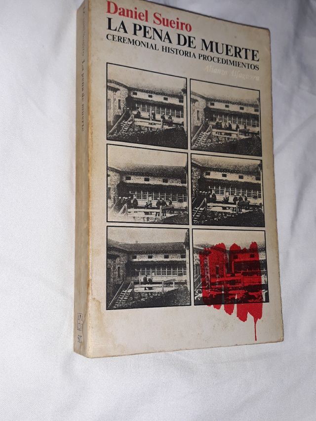 LA PENA DE MUERTE Daniel Sueiro 1974