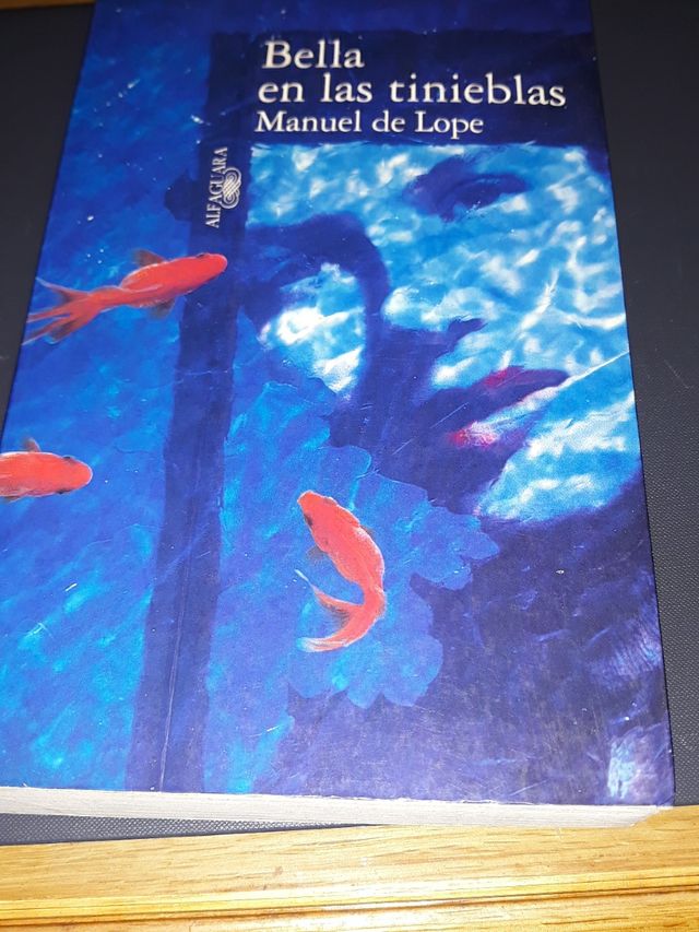 BELLA EN LAS TINIEBLAS Manuel de Lope