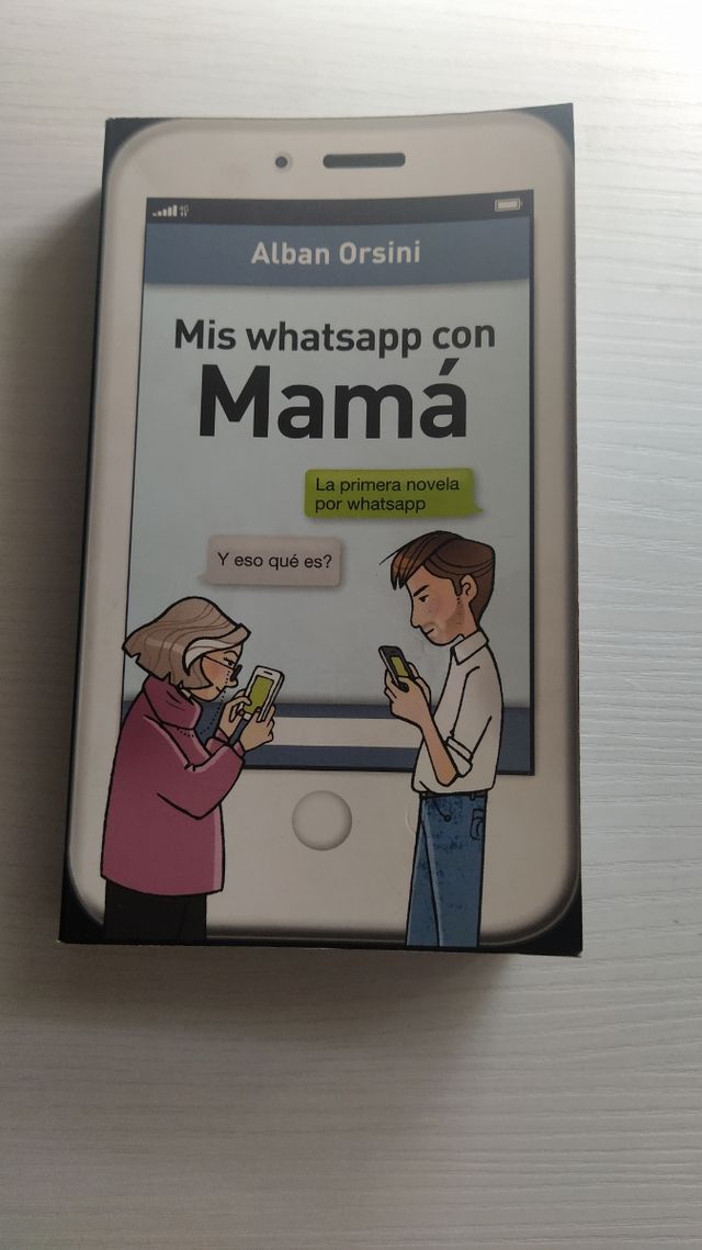 Libro: "Mis WhatsApp con mamá" de Albán Orsini