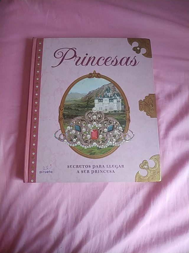 Princesas, secretos para llegar a ser princesa