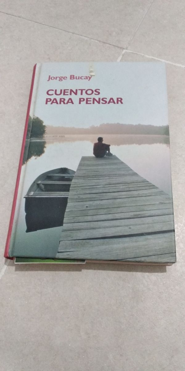 Jorge Bucay. Cuentos para pensar.