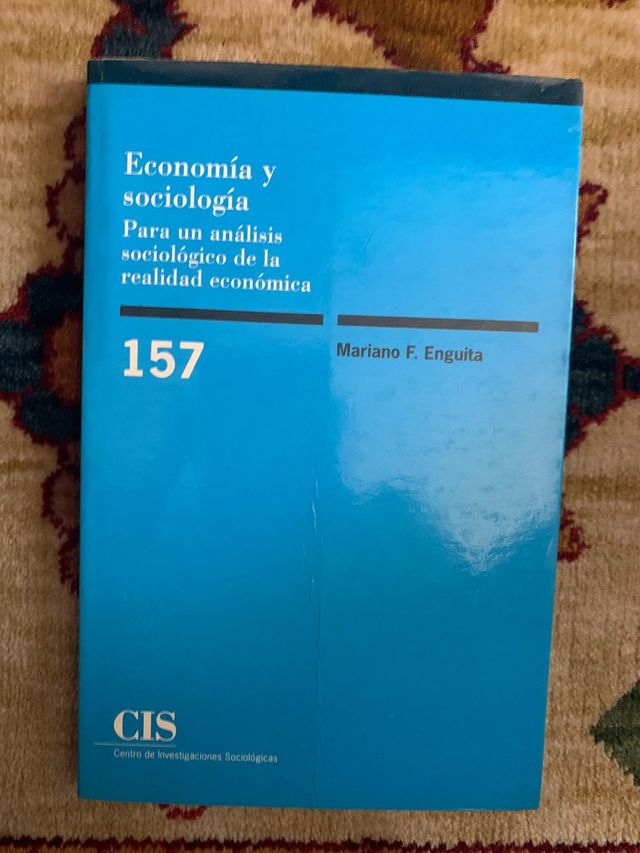ECONOMÍA Y SOCIOLOGÍA - Mariano F Enguita