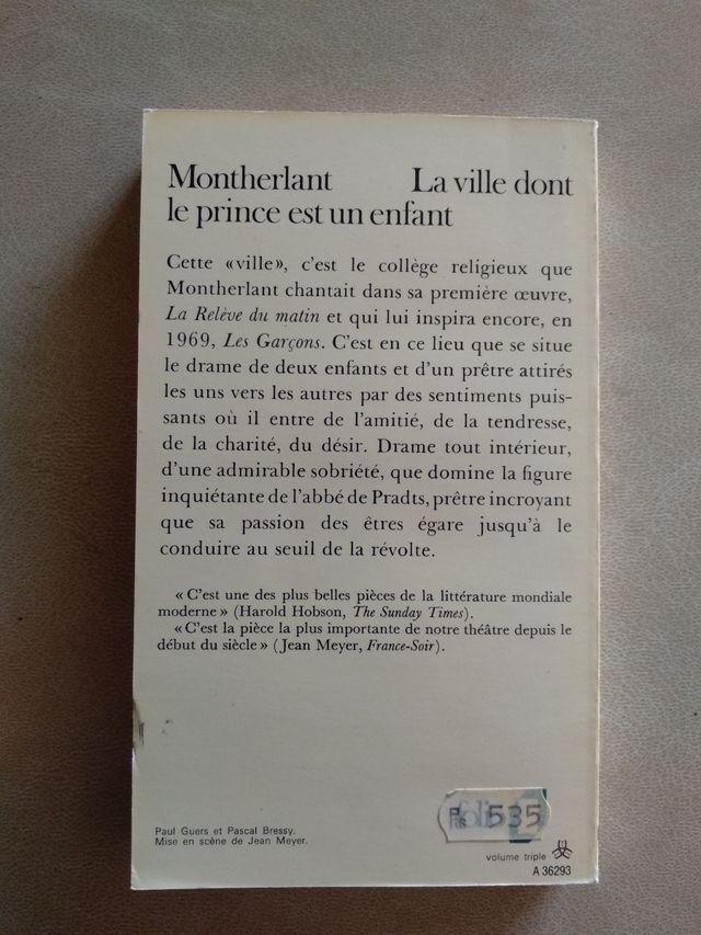 LA VILLE DONT LE PRINCE EST UN ENFANT (Montherlant