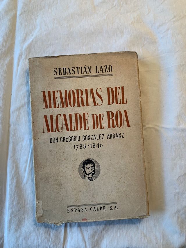 Memorias del alcalde de Roa