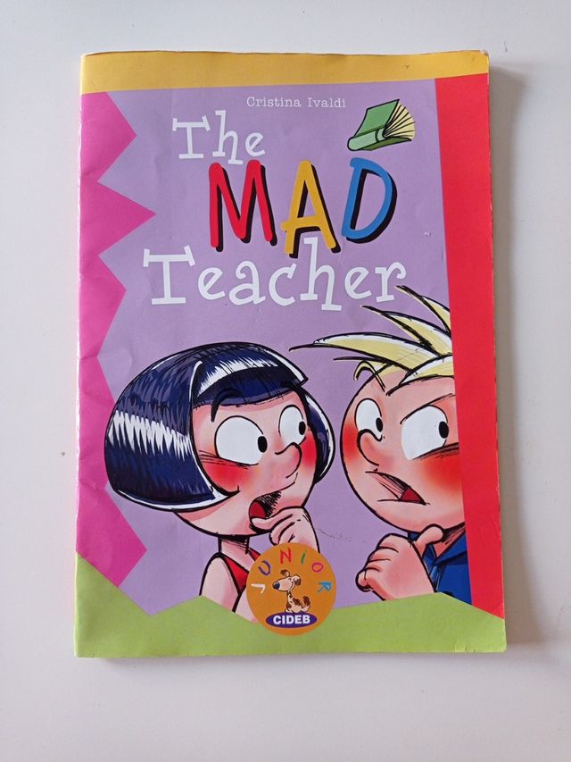 The mad Teacher