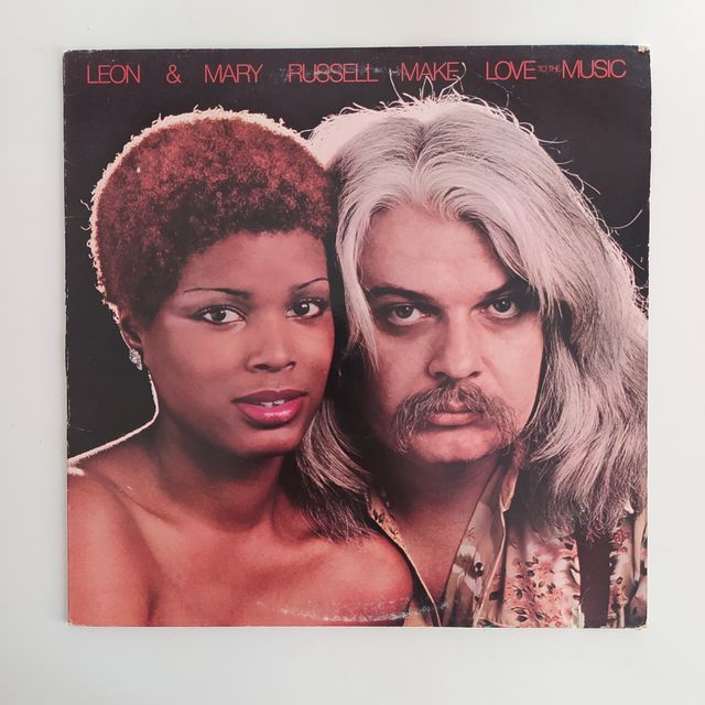 Leon & Mary Russell - Make Love to the Music LP