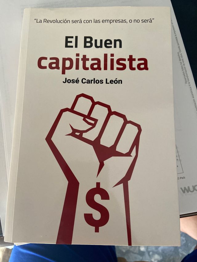 El buen capitalista jose Carlos leon