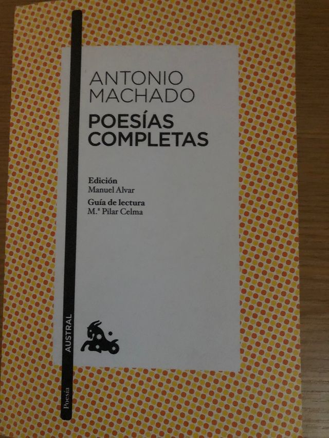 Poesías completas de Antonio Machado.