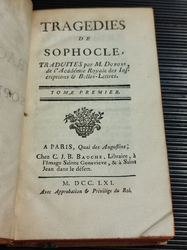 Tragedies de Sophocle. París, 1761. En francés