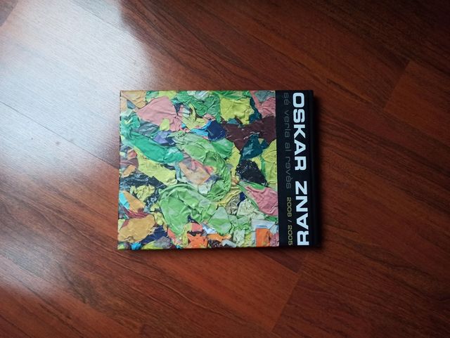 OSKAR RANZ. Sé Verla Al Revés 1996-2004. 2006