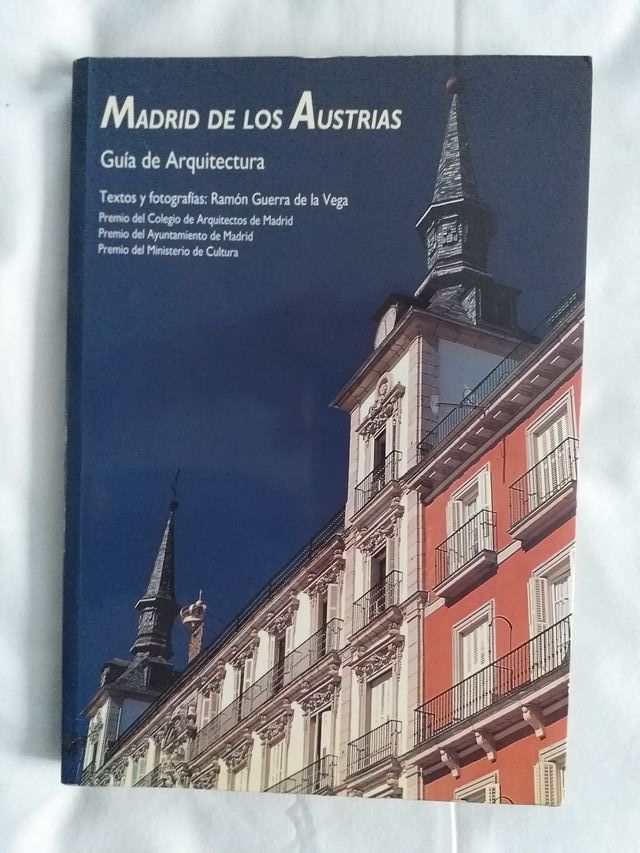 El Madrid de los Austrias (Libro Arquitectura)