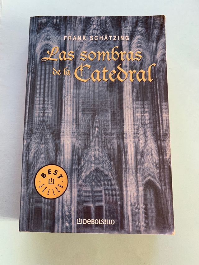Las sombras de la catedral. Frank Schätzing