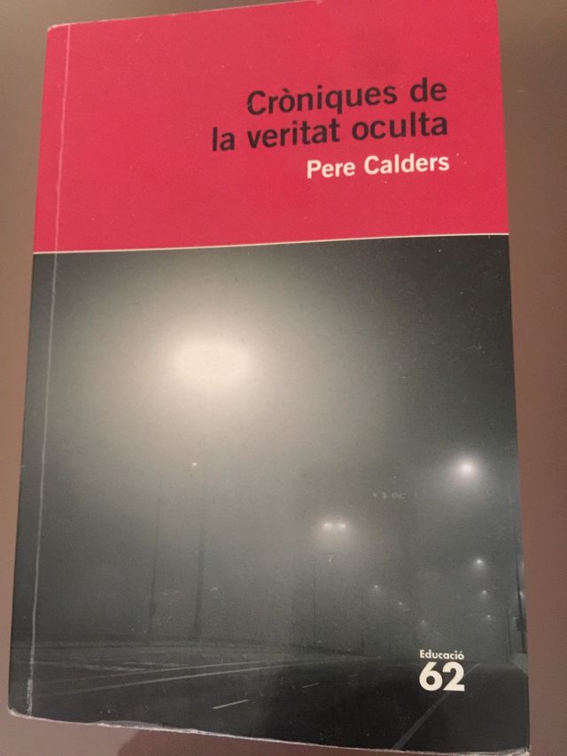 Cròniques de la veritat oculta. Pere Calders